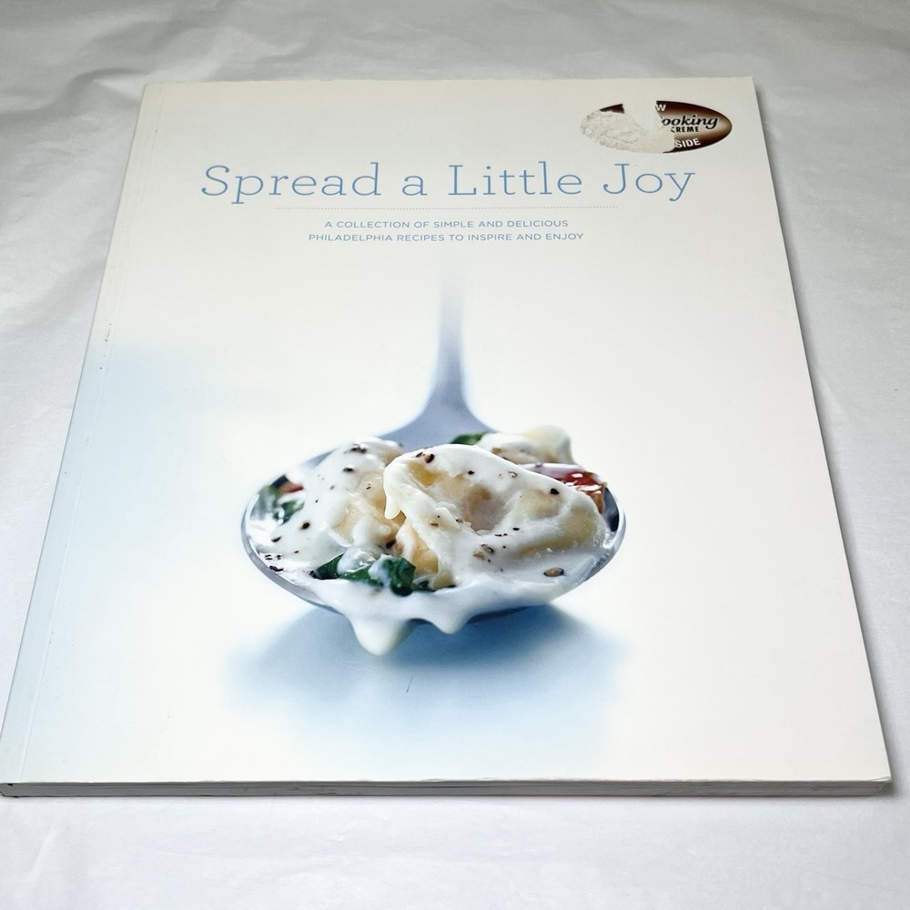 Spread a Little Joy:‎ Philadelphia Cream Cheese Cookbook (2010) PB